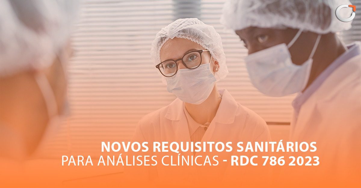 Novos requisitos sanitários para análises clínicas RDC 786/2023