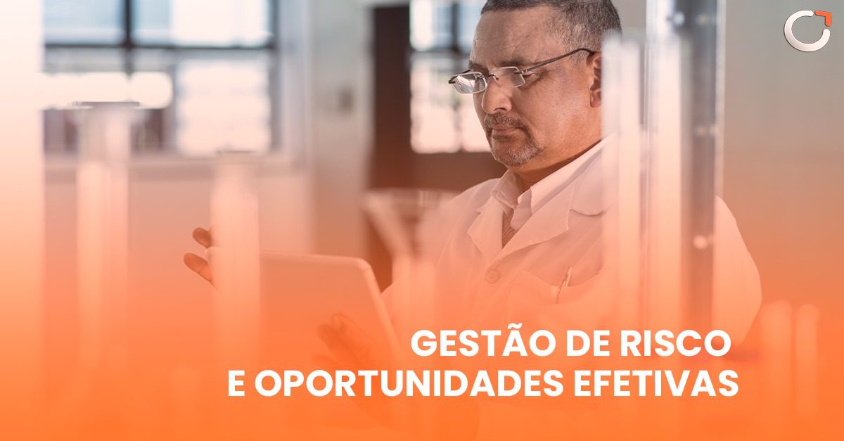 Gestão de RIsco e oportunidades efetivas