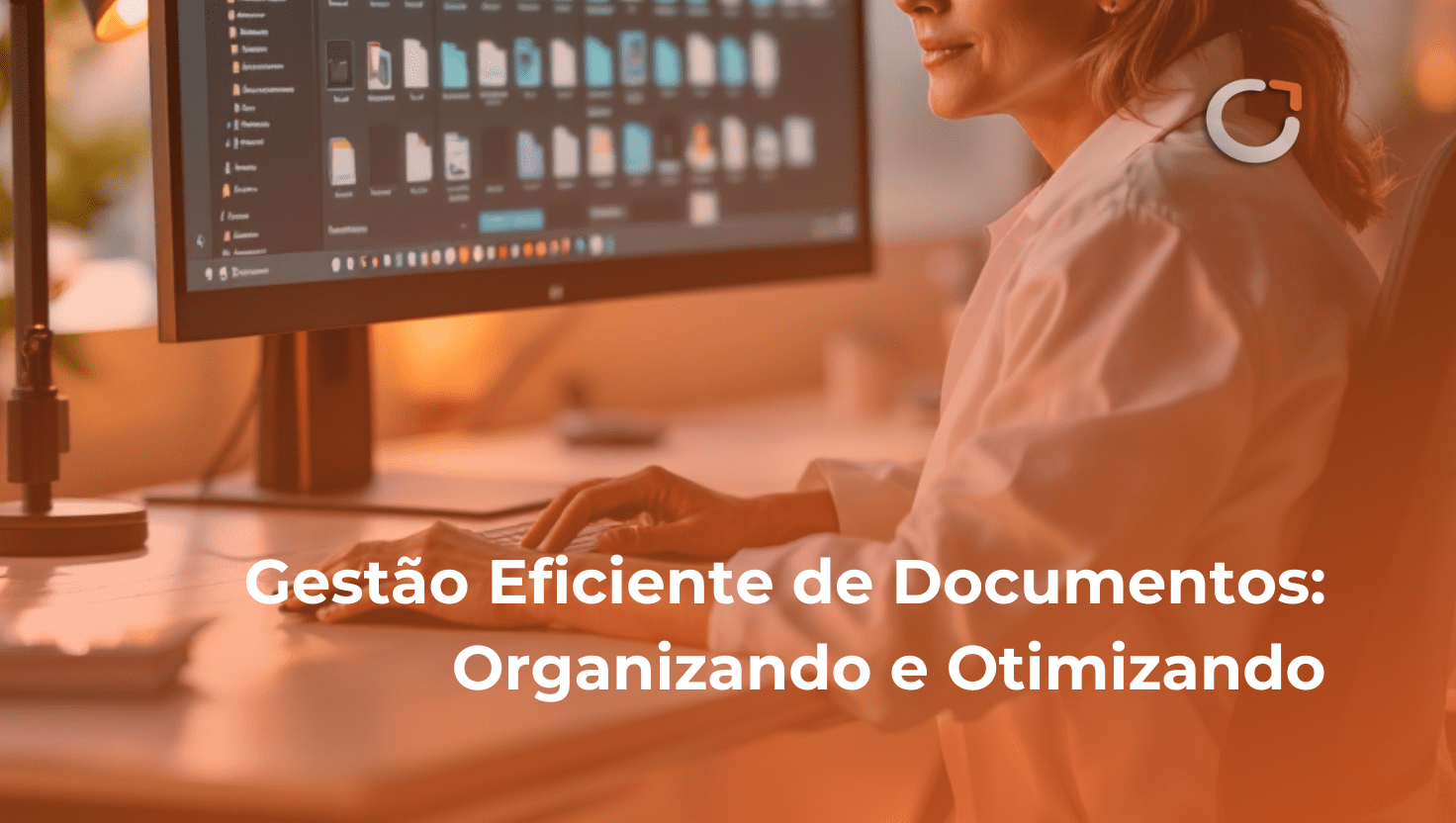 Gestão Eficiente de Documentos: Organizando e Otimizando